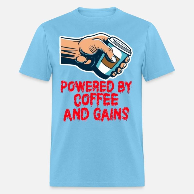 Powered By Coffee And Gains