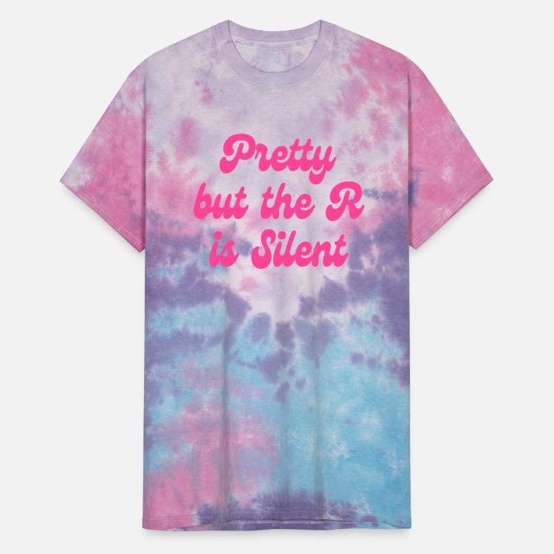 Pretty But The R Is Silent