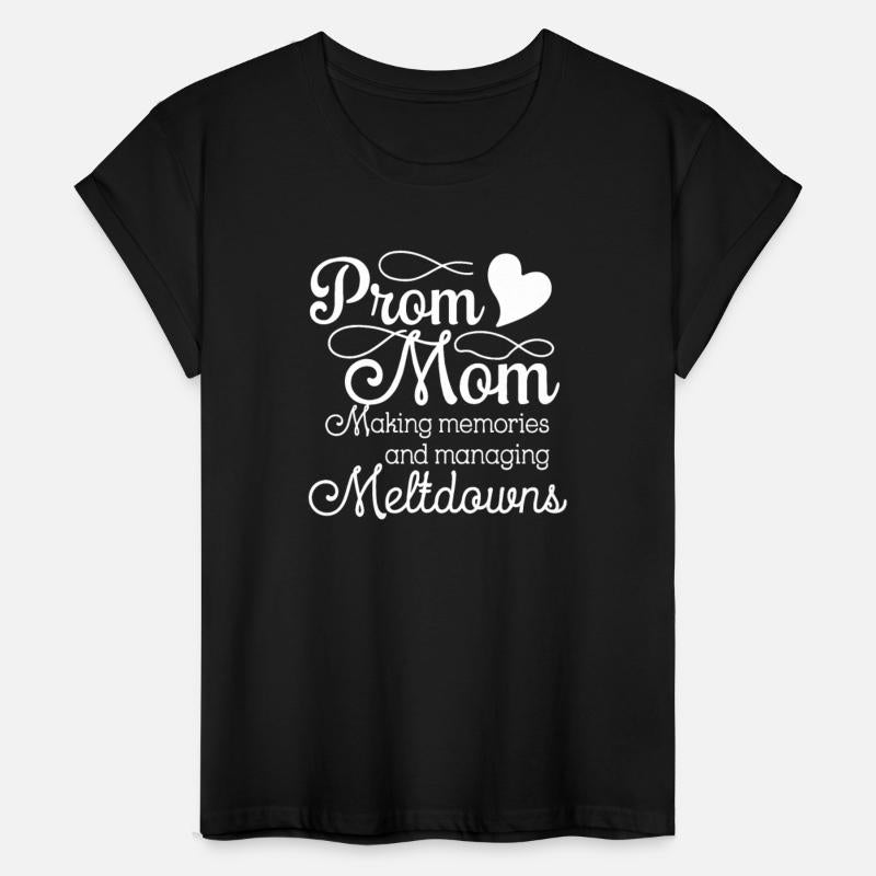 Prom Mom Life Proud Mother Of Prom Queen Night