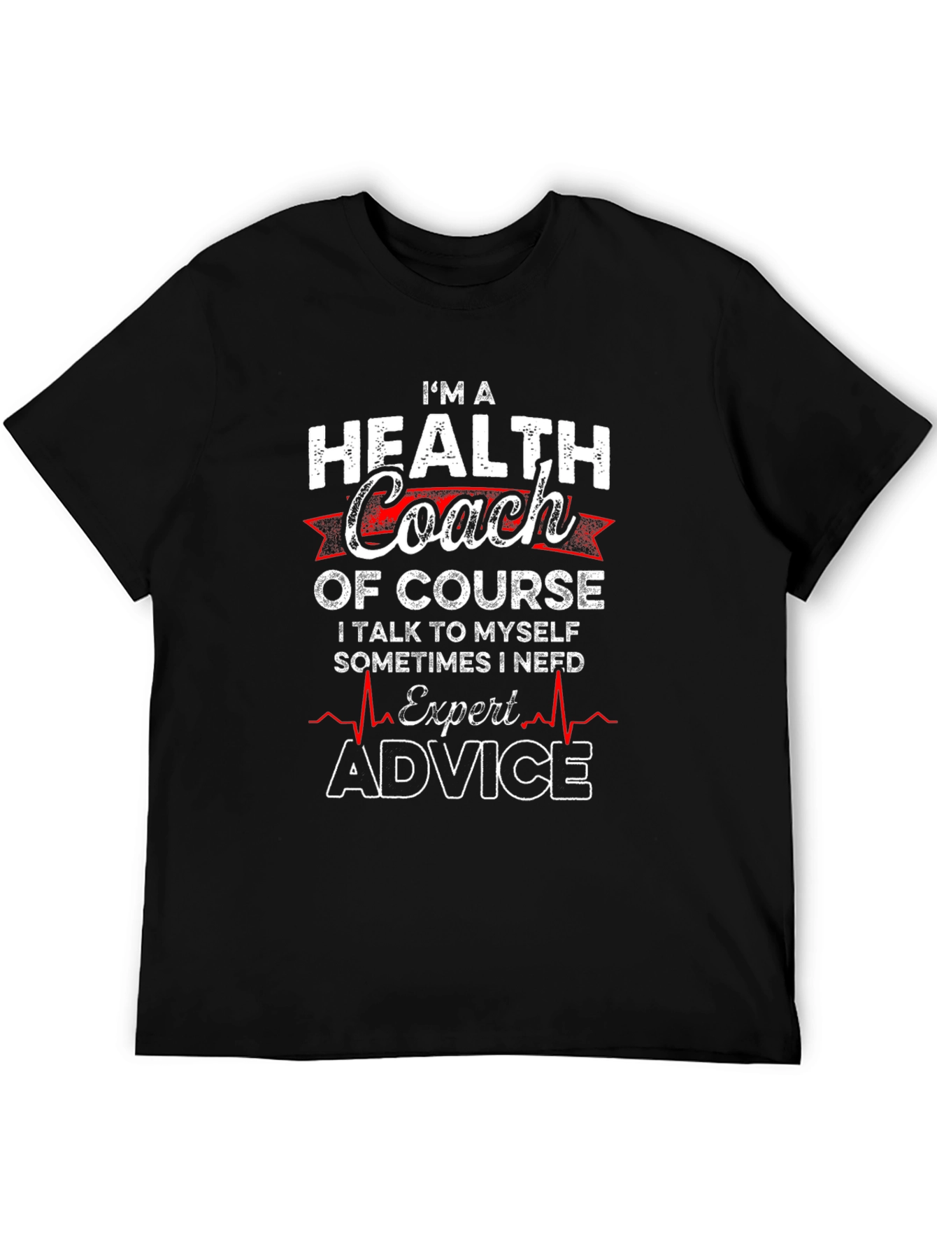 Health Coach Expert Advice T-Shirt