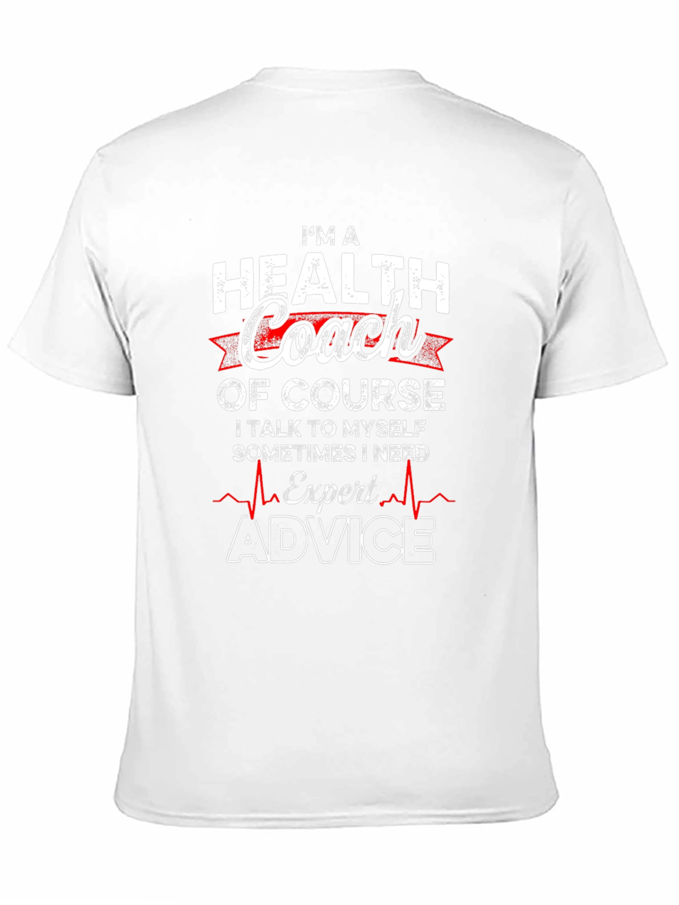 Health Coach Expert Advice T-Shirt