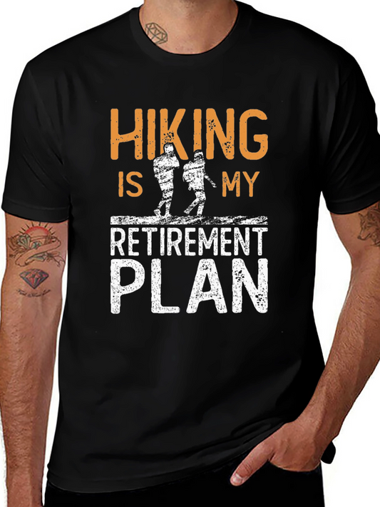 Hiking Retirement Plan Graphic Tee