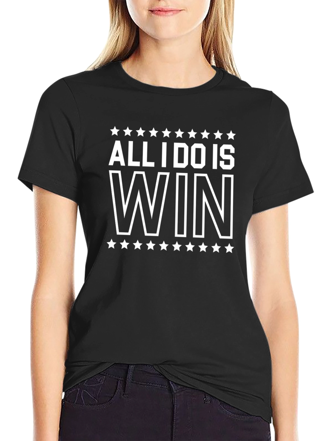 All I Do Is Win T-Shirt - Black