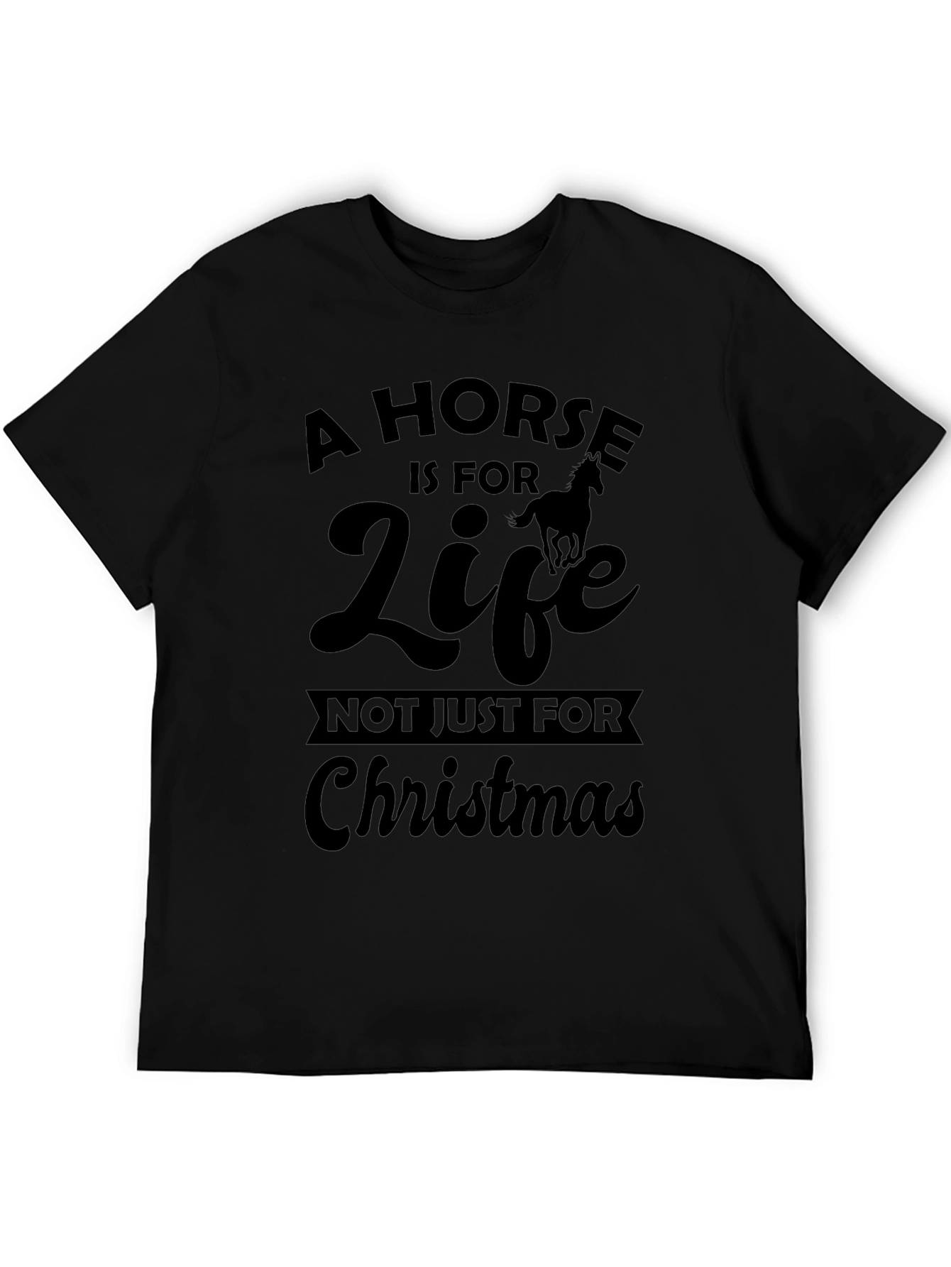 A Horse is For Life T-Shirt