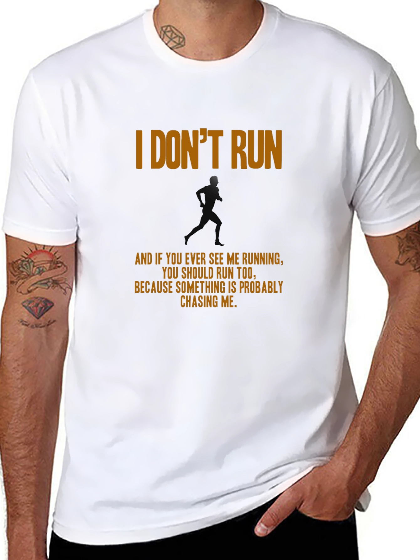I Dont Run Graphic T-Shirt - Funny Running Tee