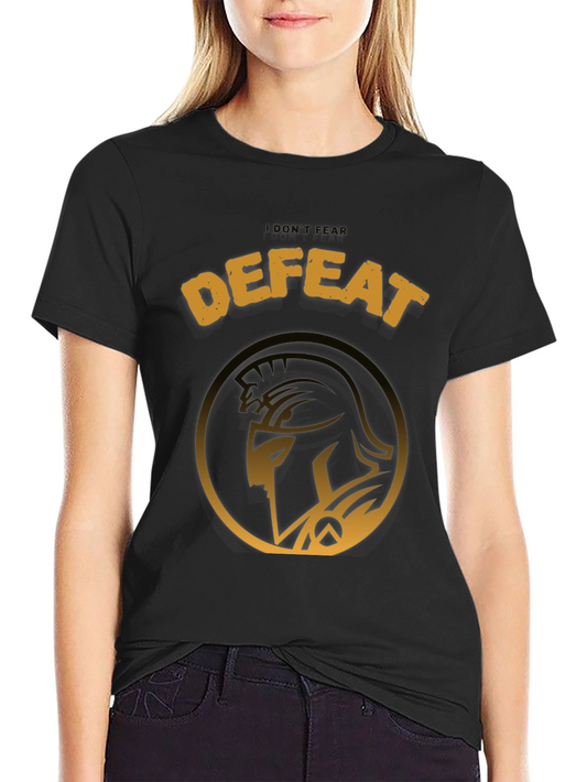 I Dont Fear Defeat Graphic Tee - Spartan Warrior Design