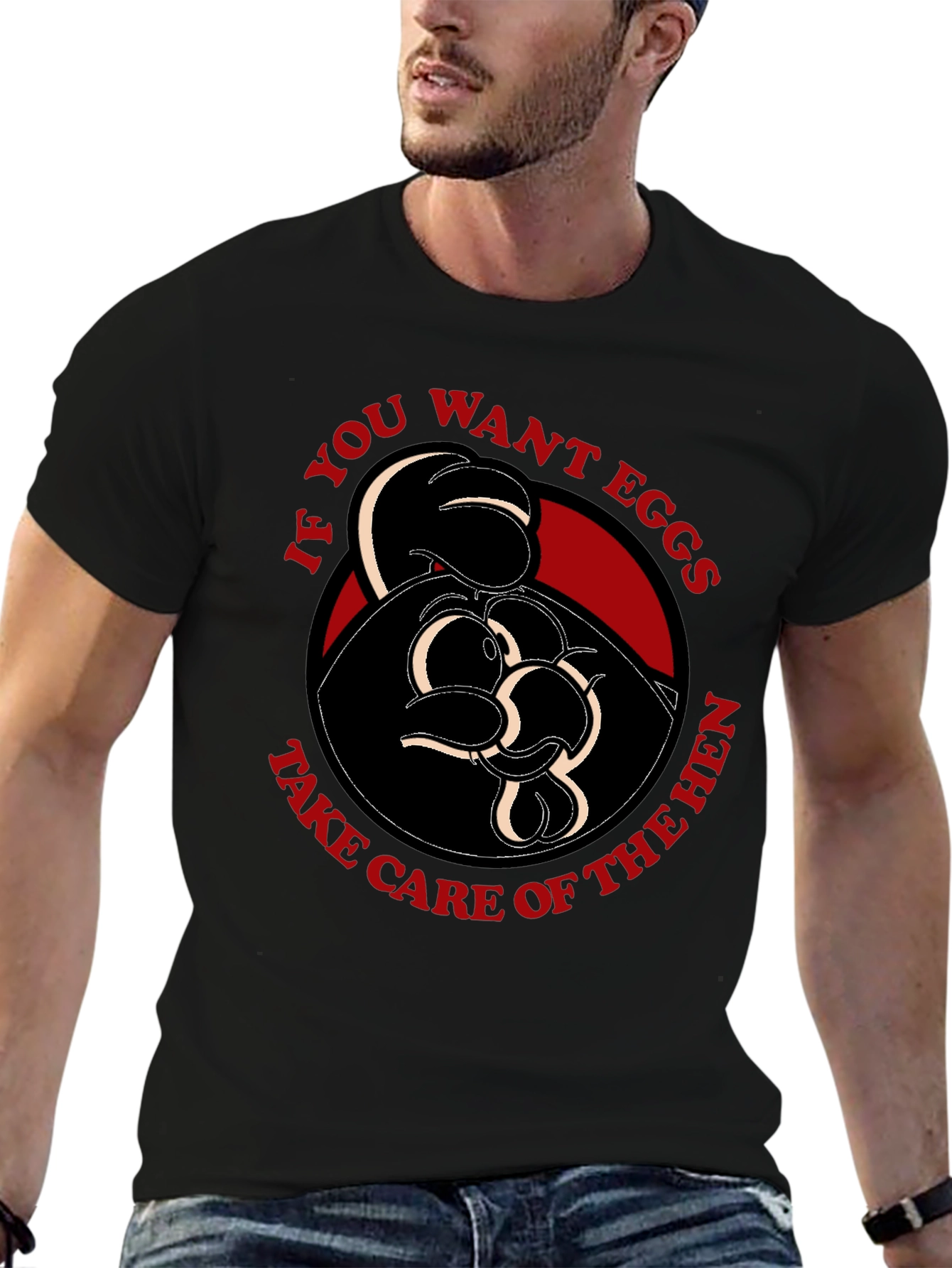 Hen Graphic T-Shirt - If you want eggs