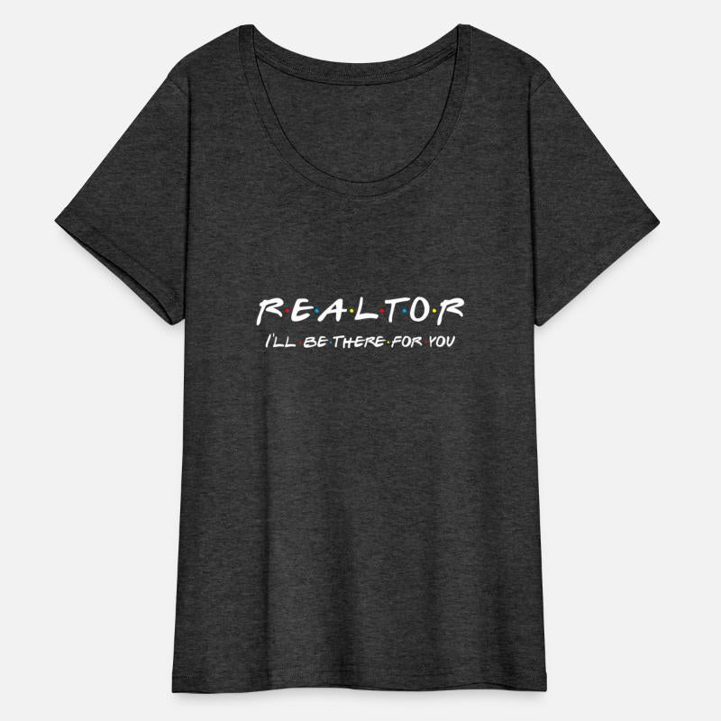 Realtor - I'Ll Be There For You - Real Estate