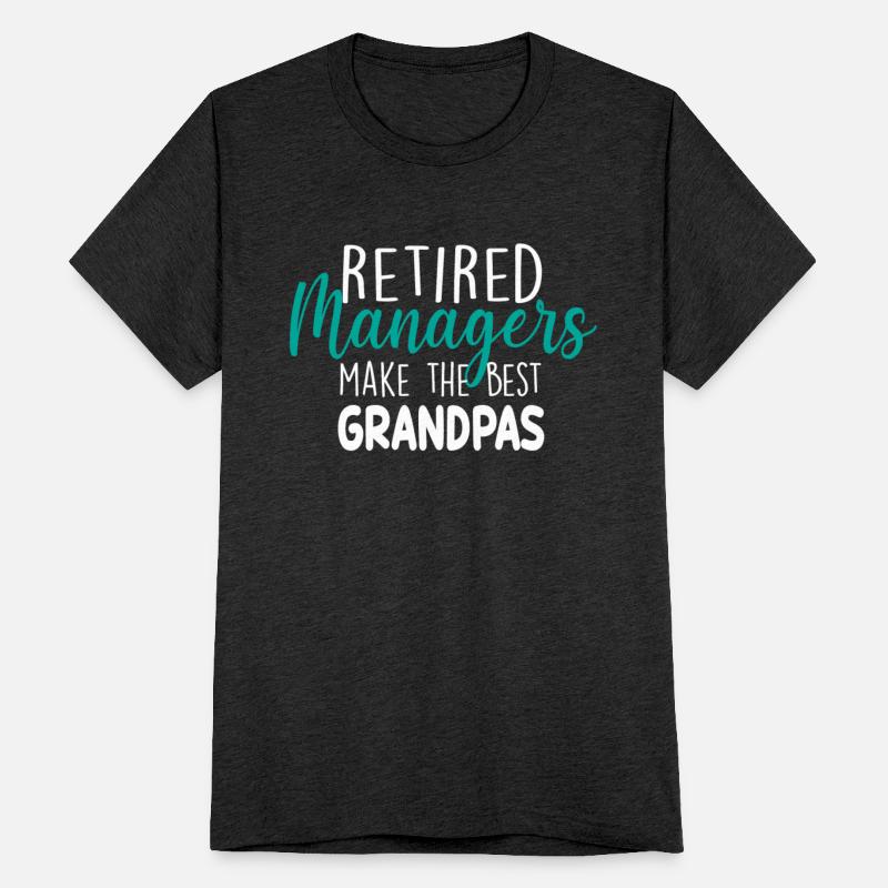 Retierd Manager Make The Best Grandpas
