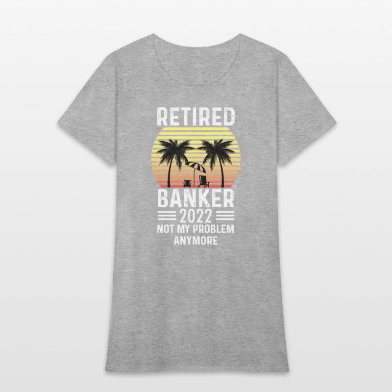 Retired Banker 2022 Former Banker Gift