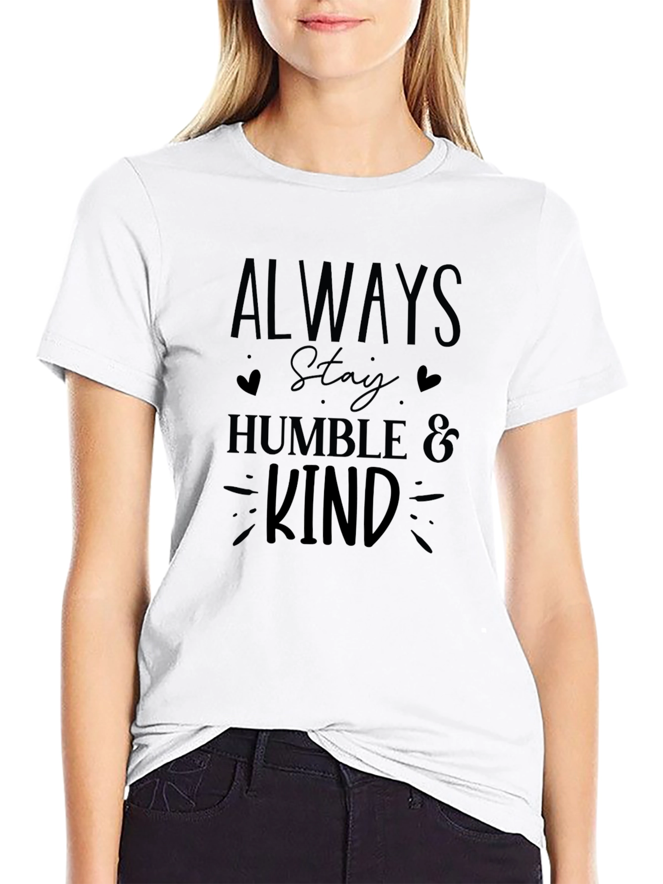 Always Stay Humble & Kind Graphic T-Shirt