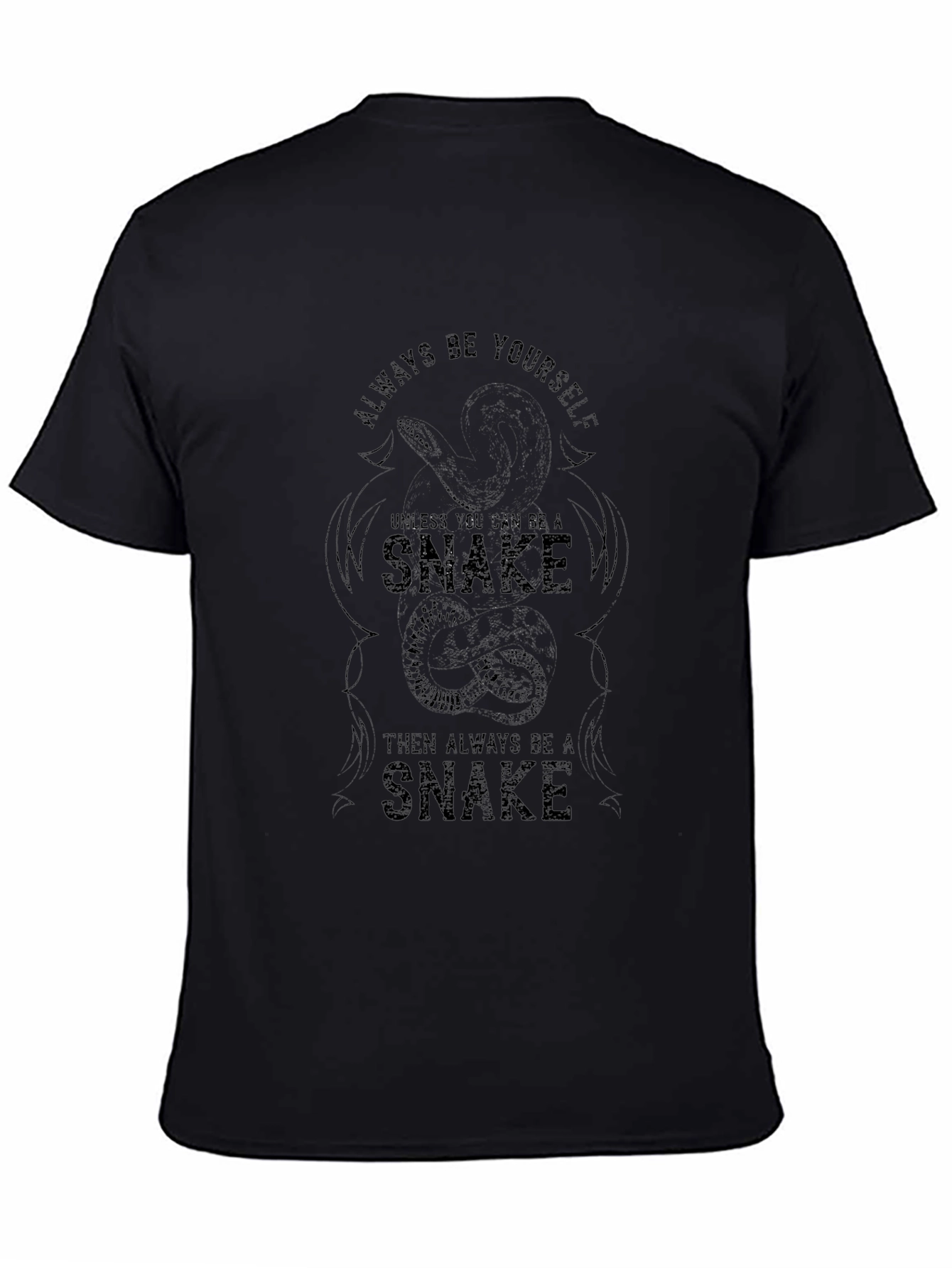 Always Be A Snake Graphic Print T-Shirt