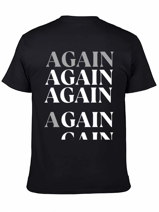 Again T-Shirt - Stylish Statement Tee