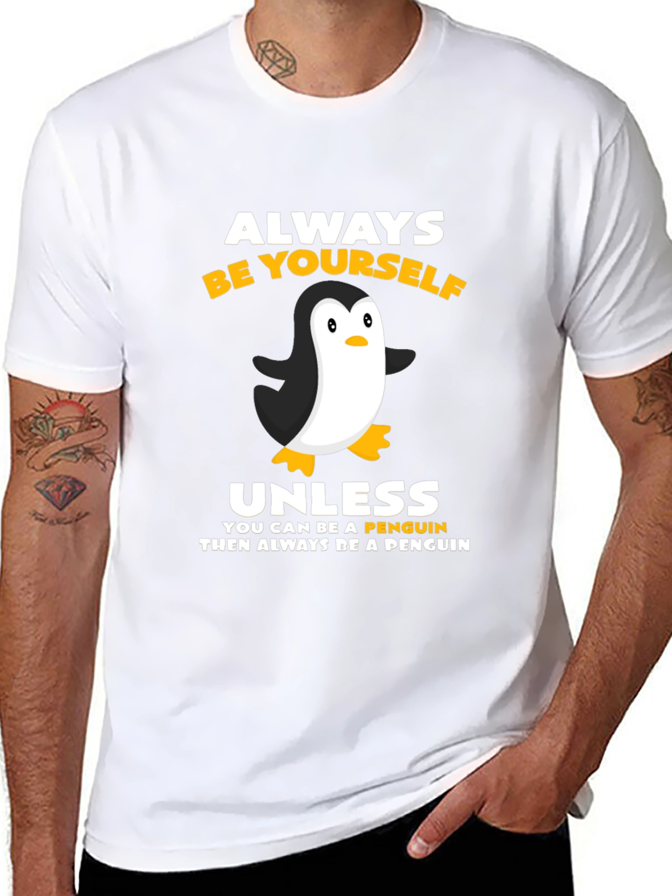 Always Be Yourself Unless Penguin T-Shirt