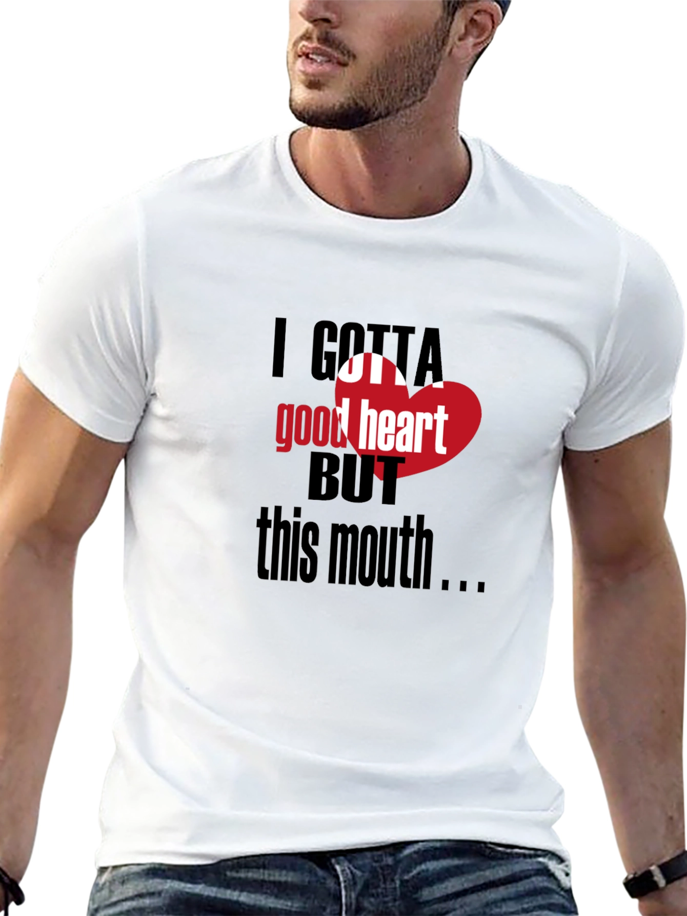 I Gotta Good Heart Tee - Funny Graphic T-Shirt