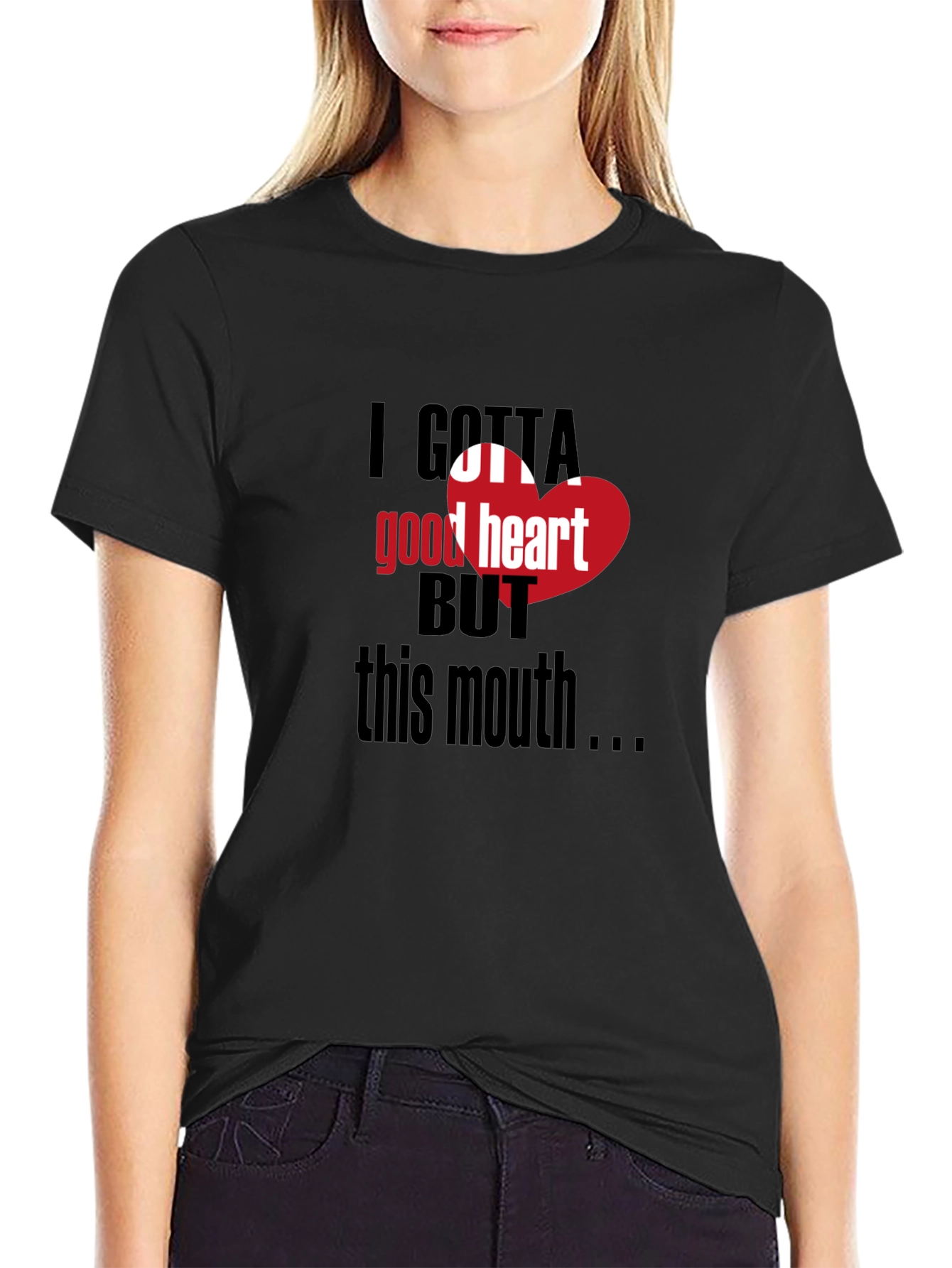 I Gotta Good Heart Tee - Funny Graphic T-Shirt