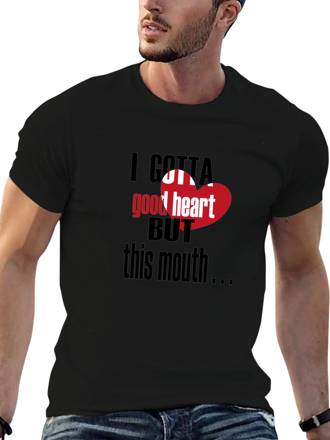 I Gotta Good Heart Tee - Funny Graphic T-Shirt