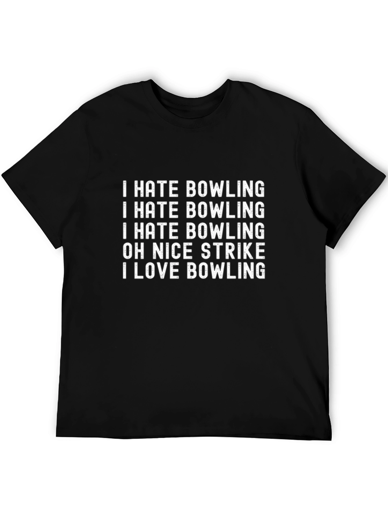I Hate Bowling Funny Graphic T-Shirt