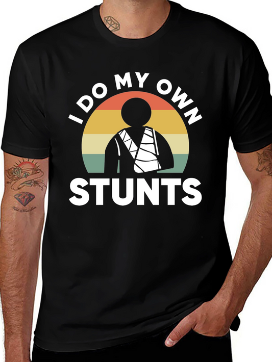 I Do My Own Stunts Graphic Tee Funny Injury T-Shirt