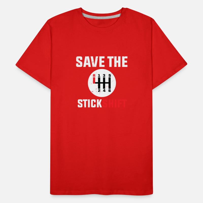 save the stick Stick Shift Car Lover Manual Driver