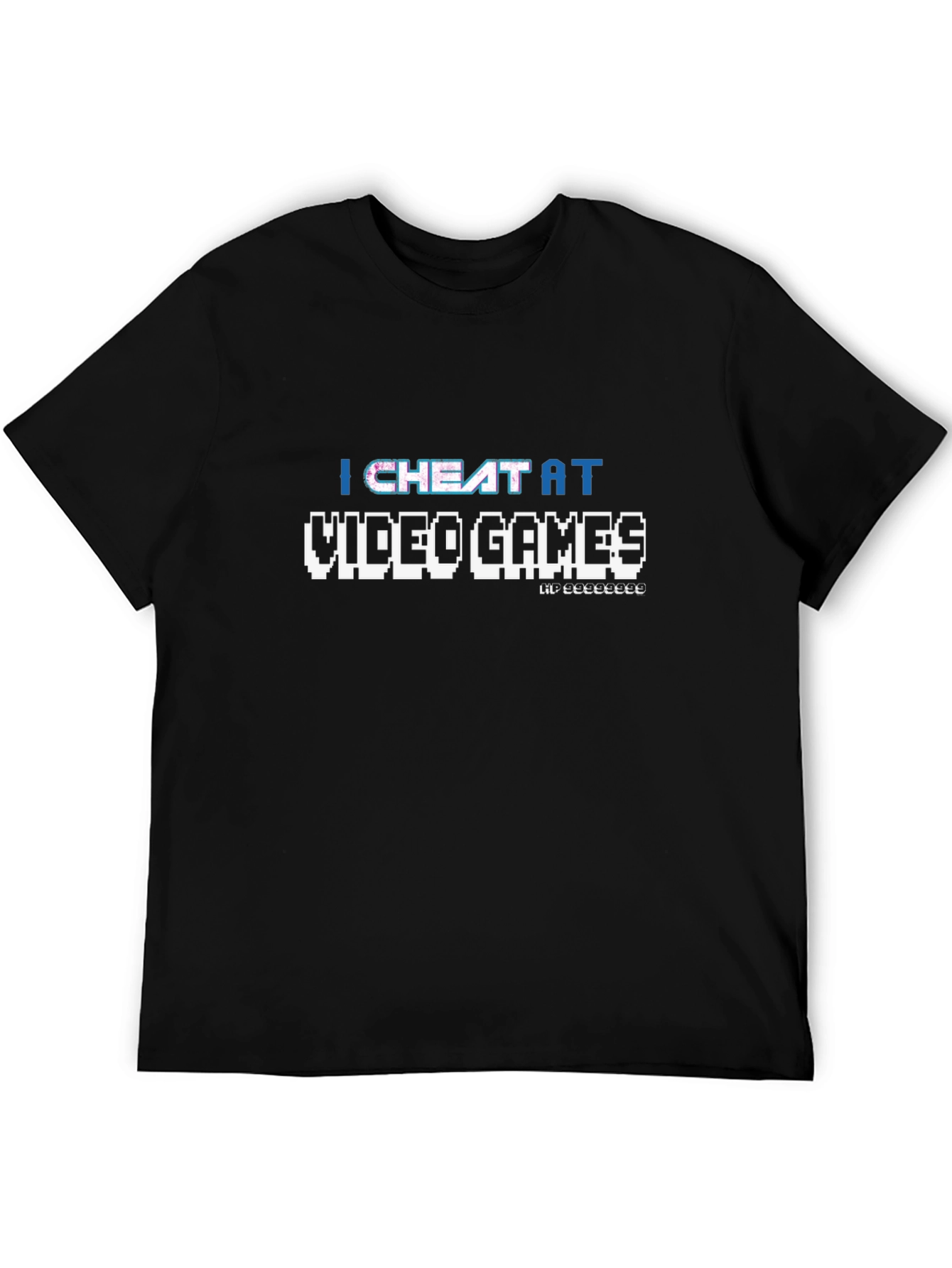 I Cheat at Video Games Black Graphic Tee