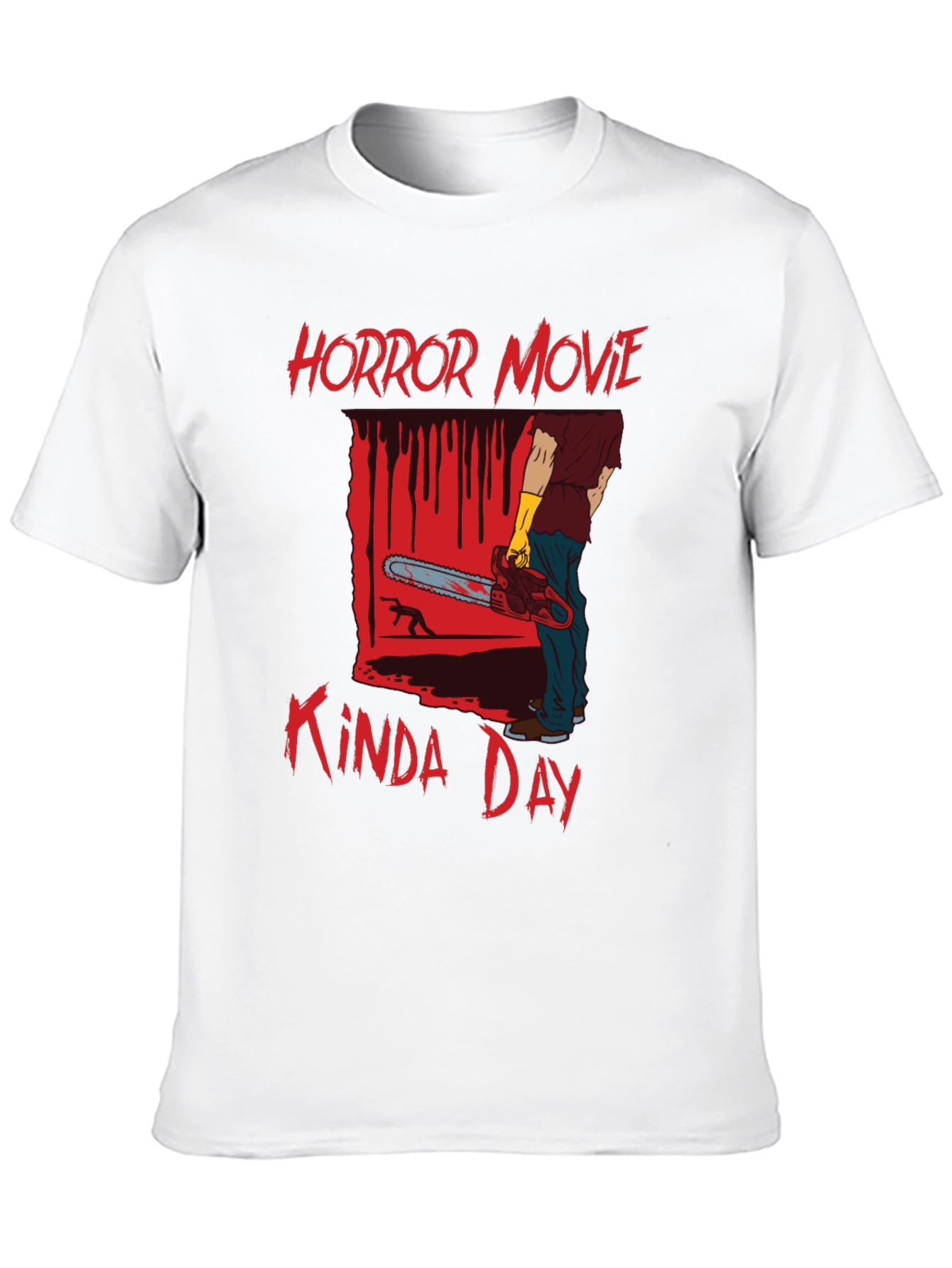 Horror Movie Kinda Day T-Shirt