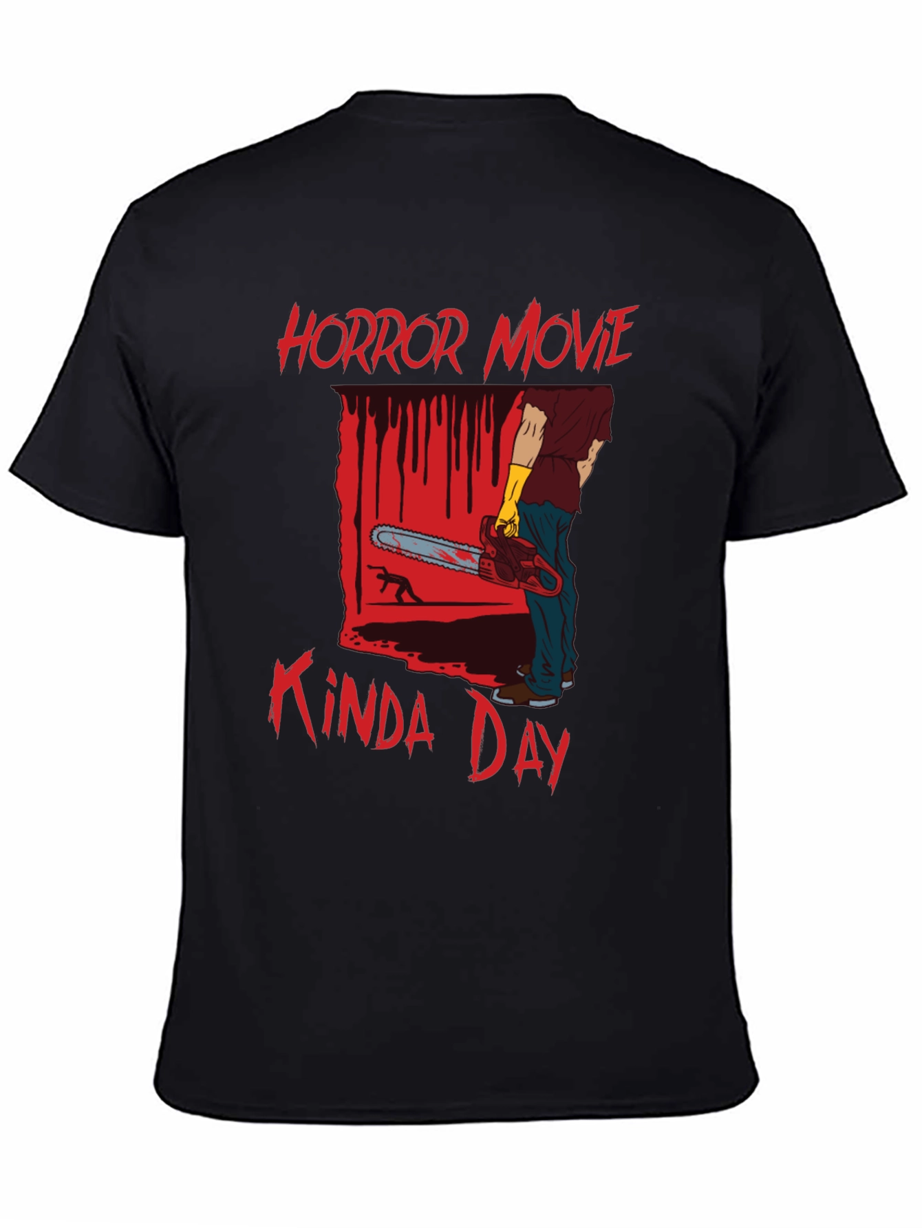 Horror Movie Kinda Day T-Shirt