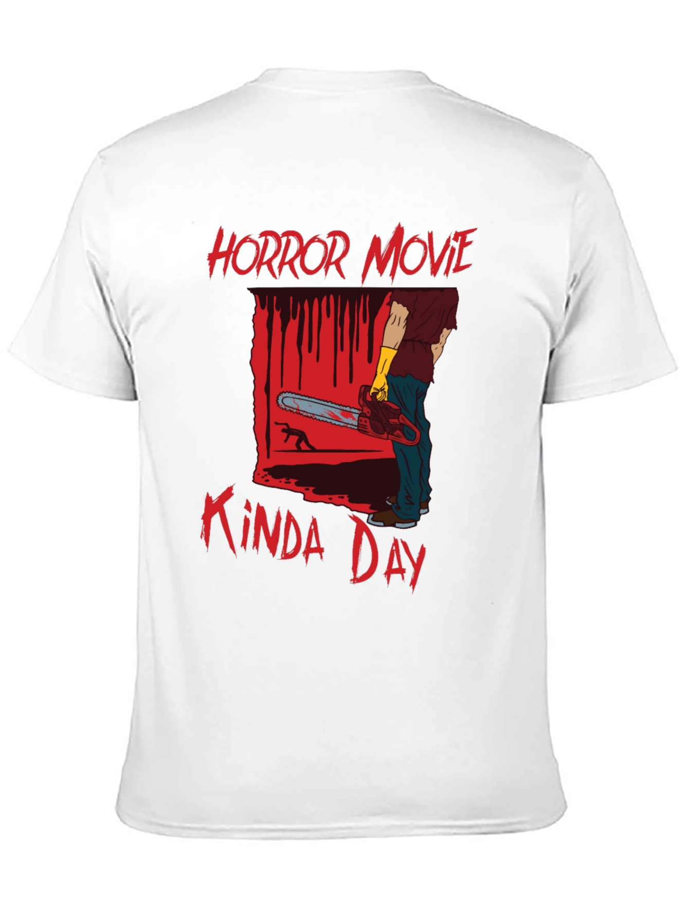 Horror Movie Kinda Day T-Shirt