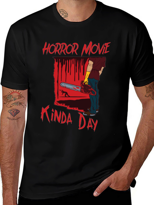 Horror Movie Kinda Day T-Shirt