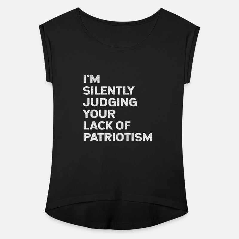 Silently Judging Your Lack Of Patriotism Patriot