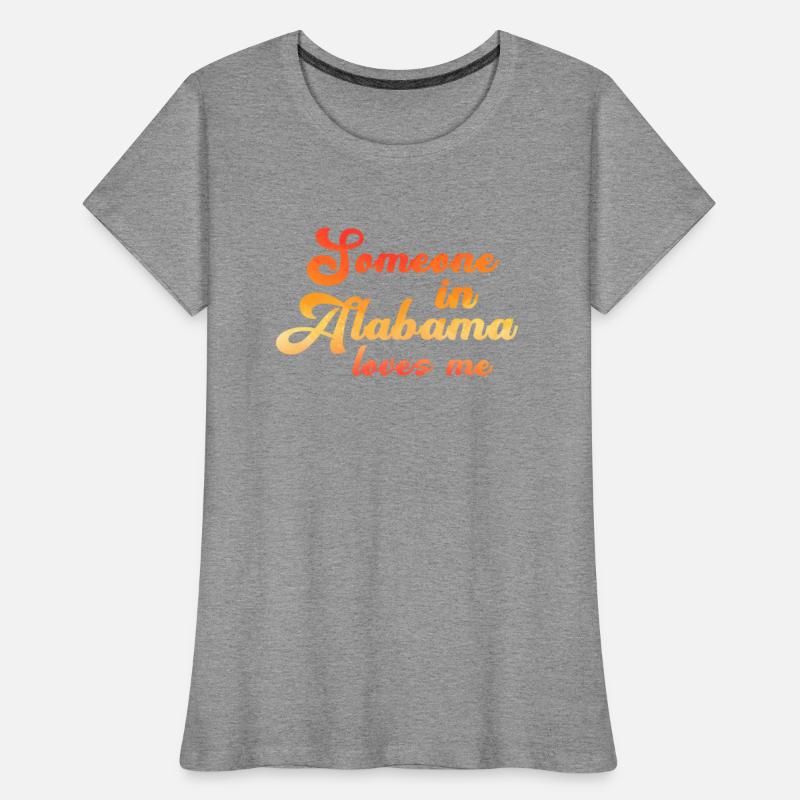 Someone In Alabama Loves Me