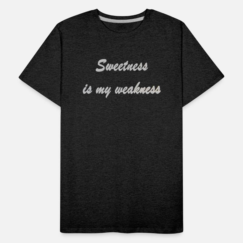 Sweetness is my weakness