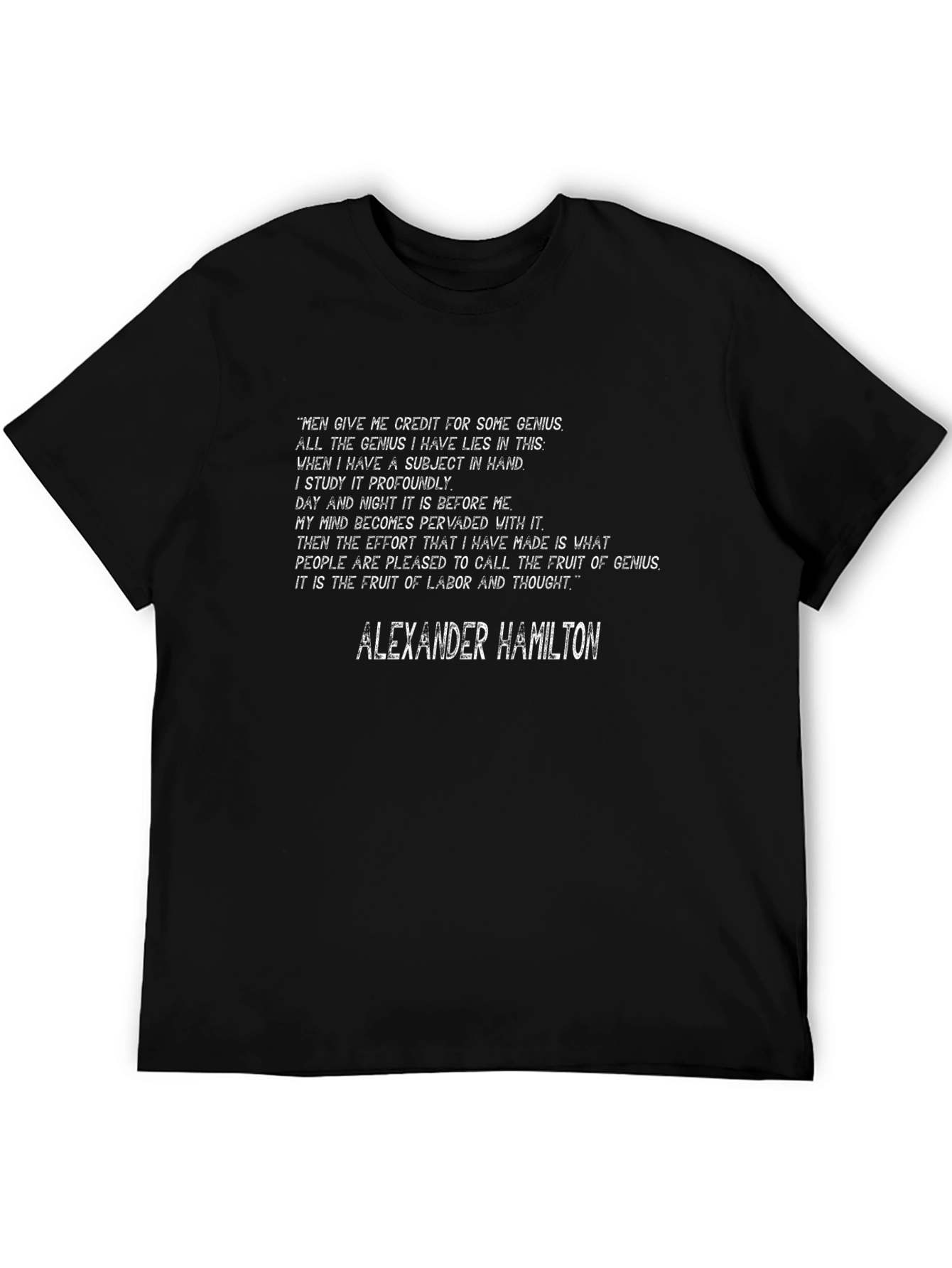 Alexander Hamilton Quote Black T-Shirt