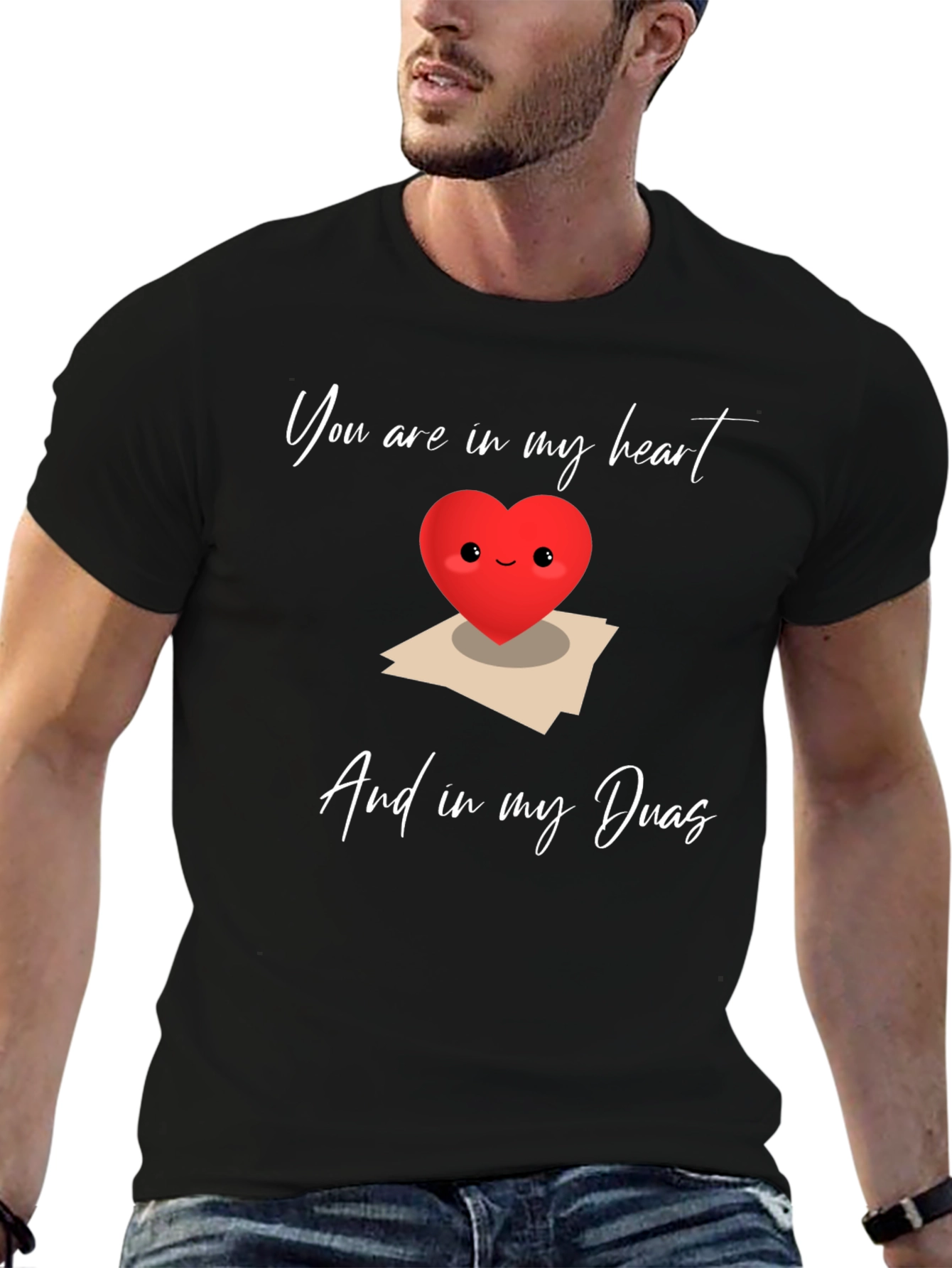 Heart Duas Graphic T-Shirt: You are in my heart