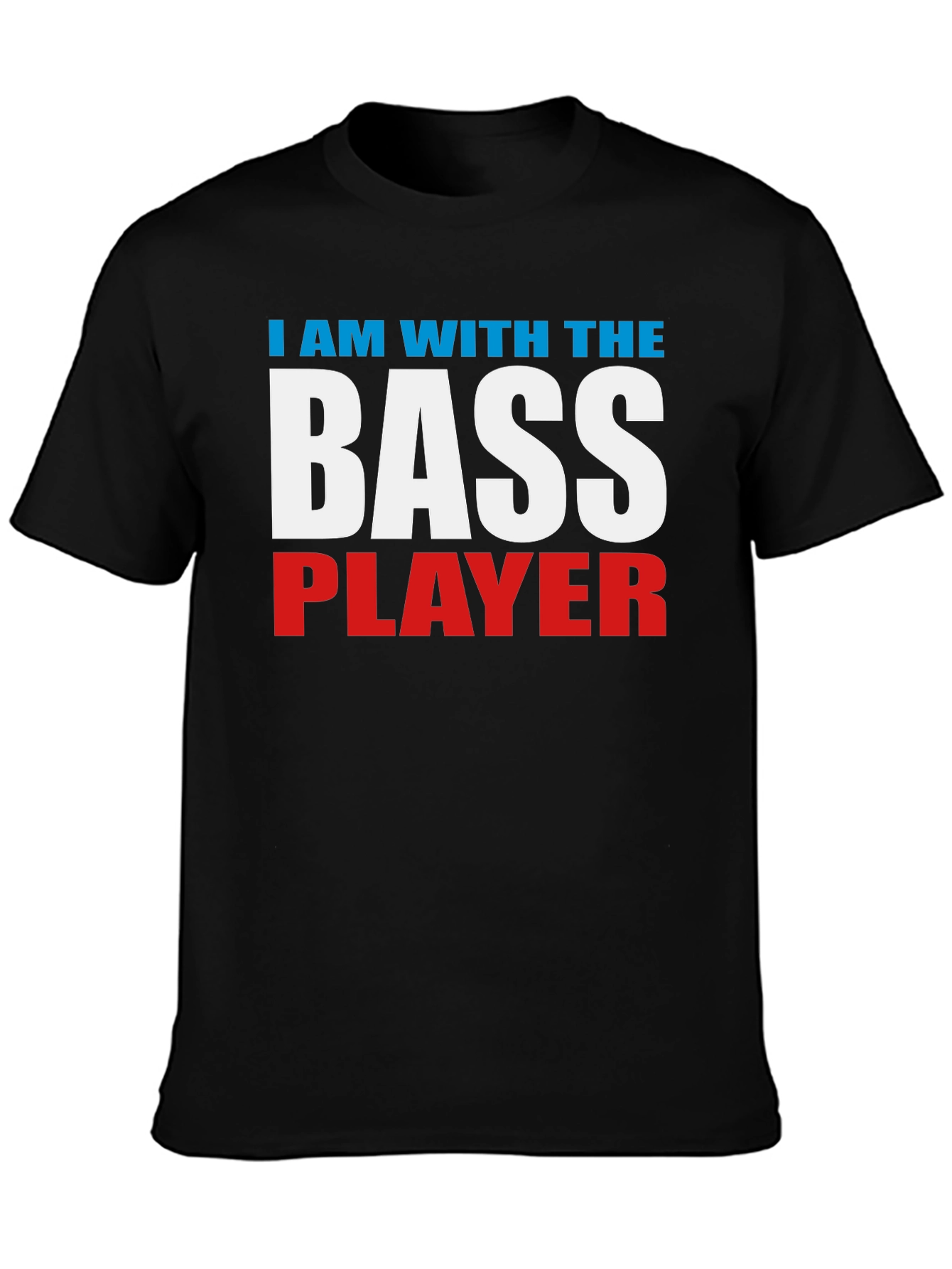 I Am With The Bass Player Graphic T-Shirt