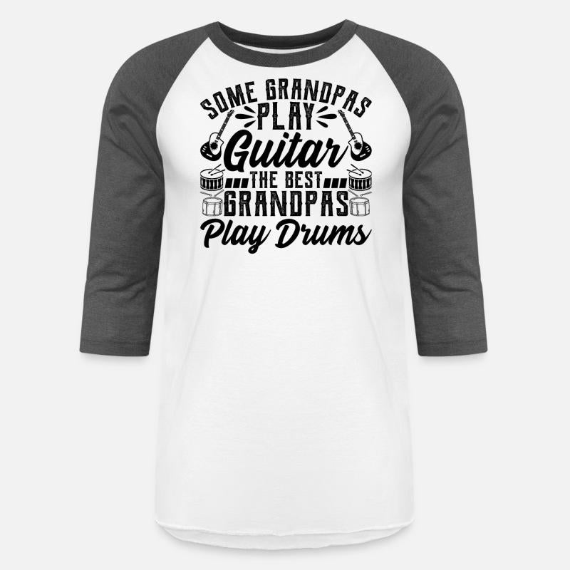 The Best Grandpas Play Drums - Drummer Grandpa