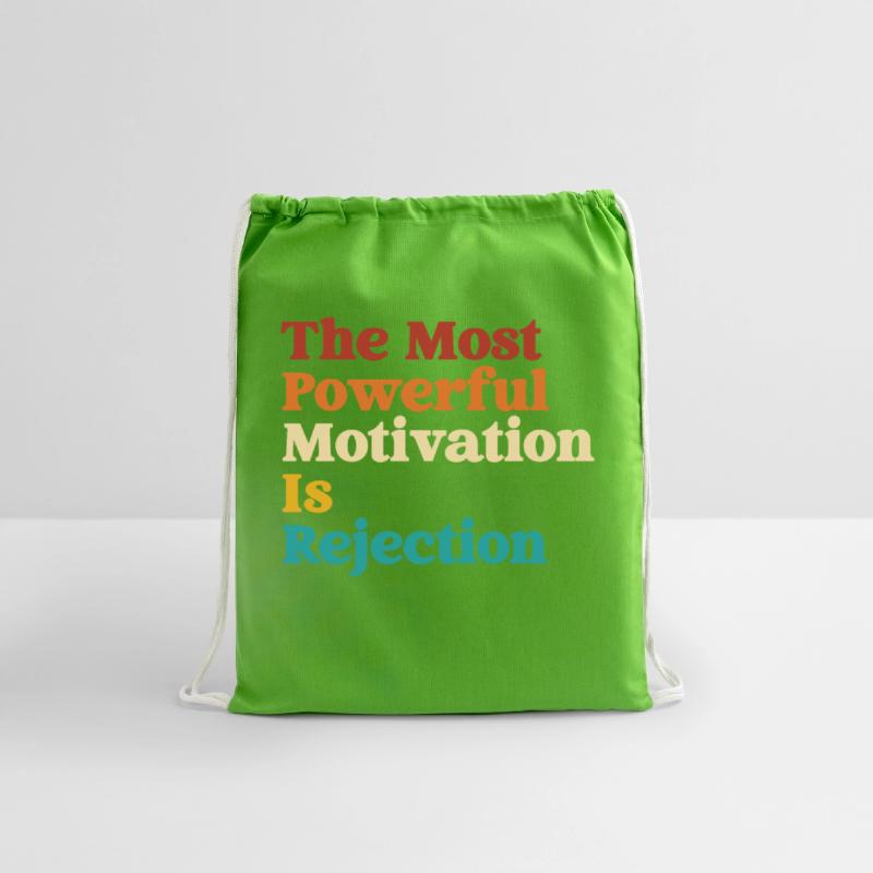 The Most Powerful Motivation Is Rejection