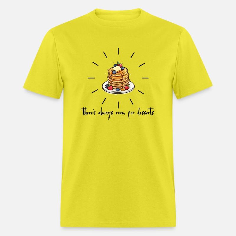 there s always room for desserts - Pancakes