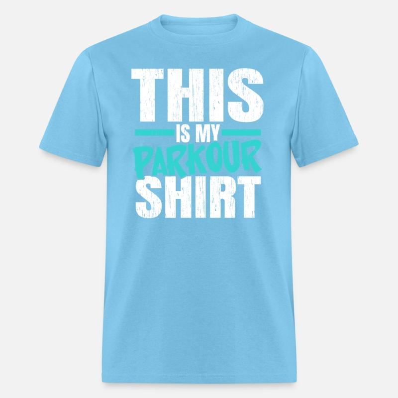 This Is My Parkour Shirt Extreme Sport Traceur