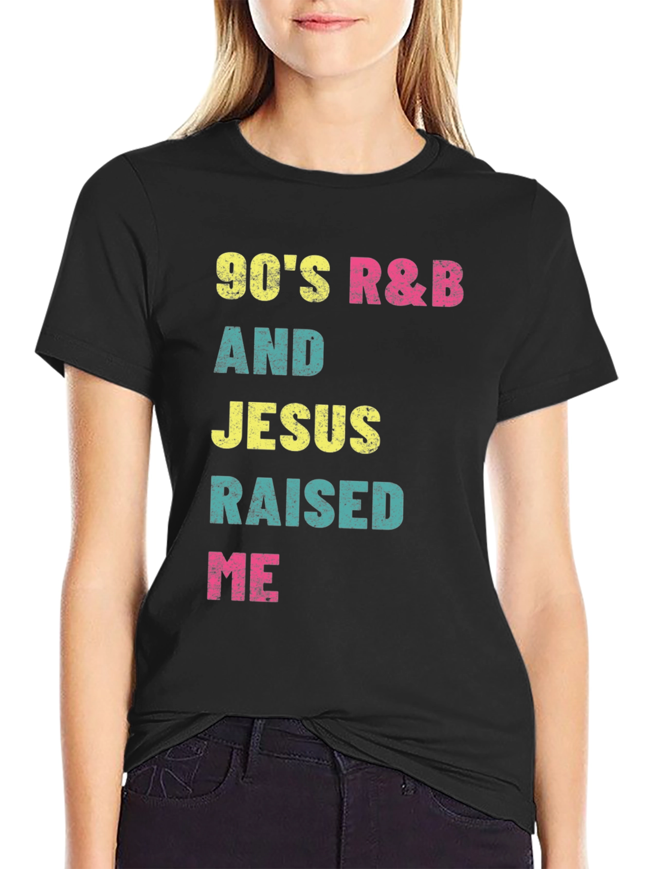90s R&B and Jesus Raised Me Graphic T-Shirt