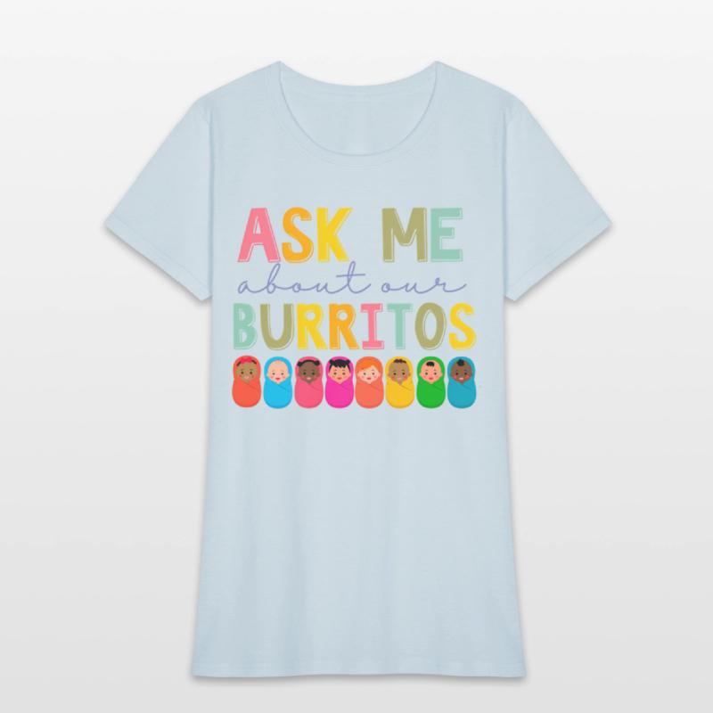 u Nurse A Me About Our Burritos Infant Care