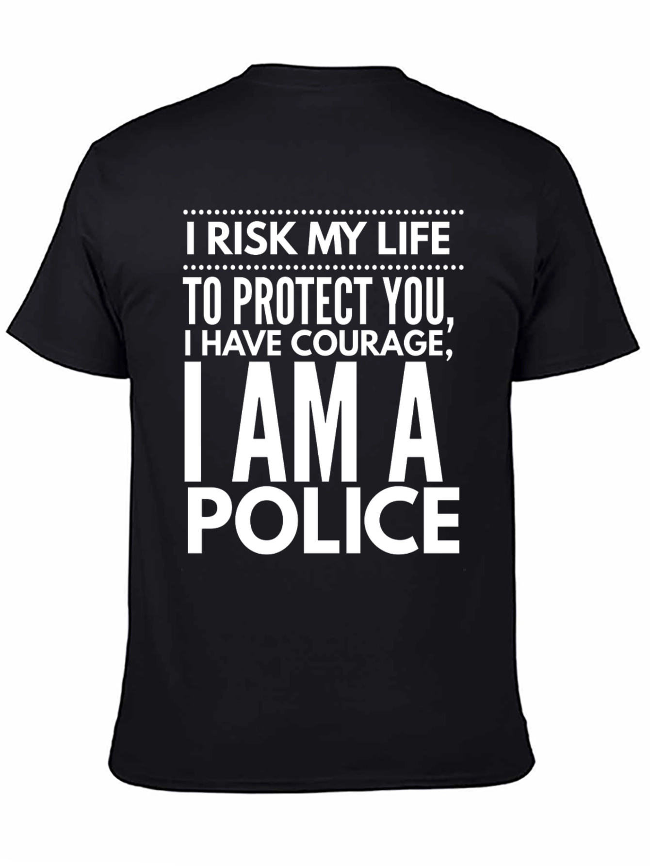 I Am A Police T-Shirt