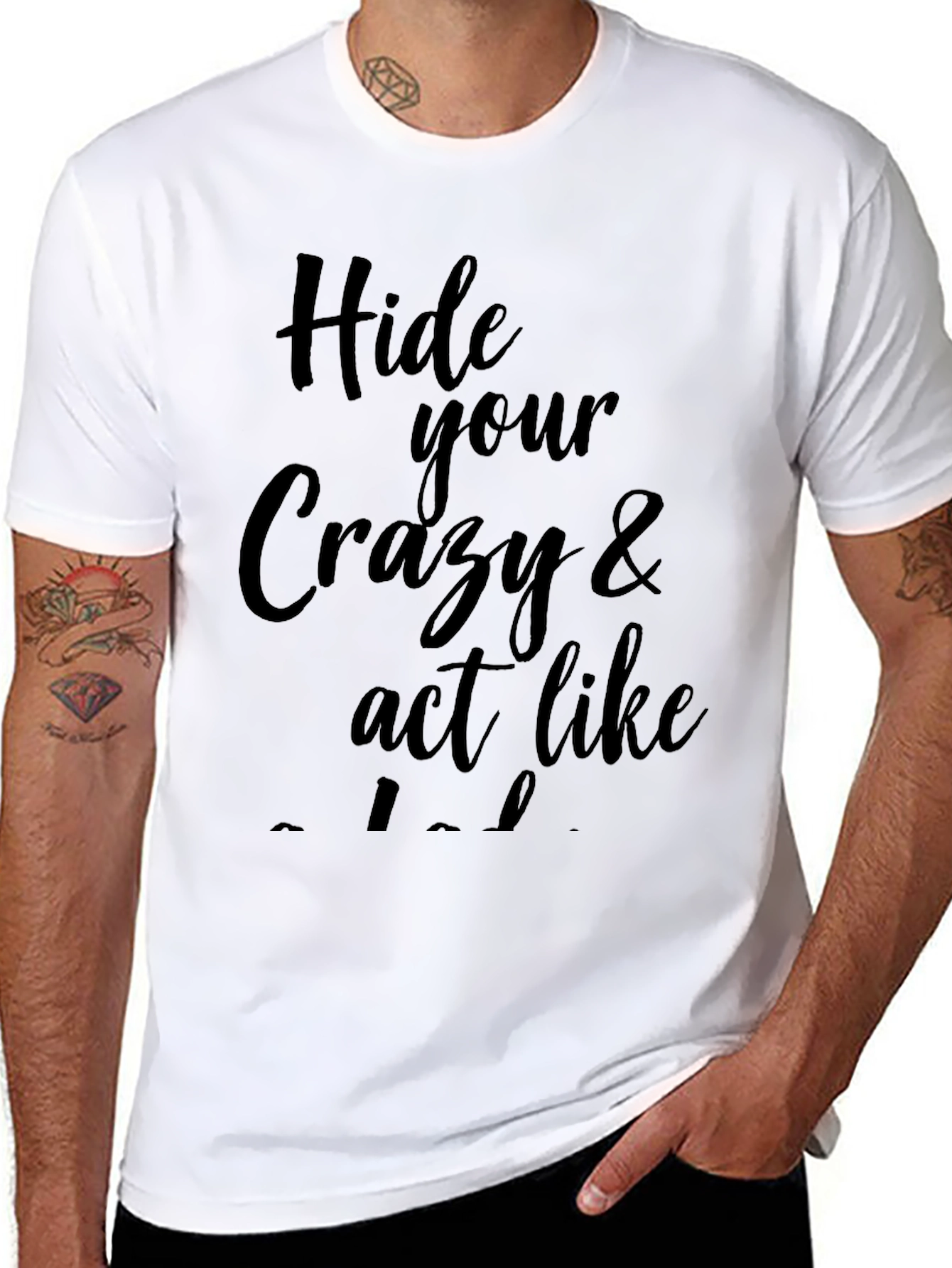 Hide Your Crazy Graphic Tee - Unisex Black T-Shirt