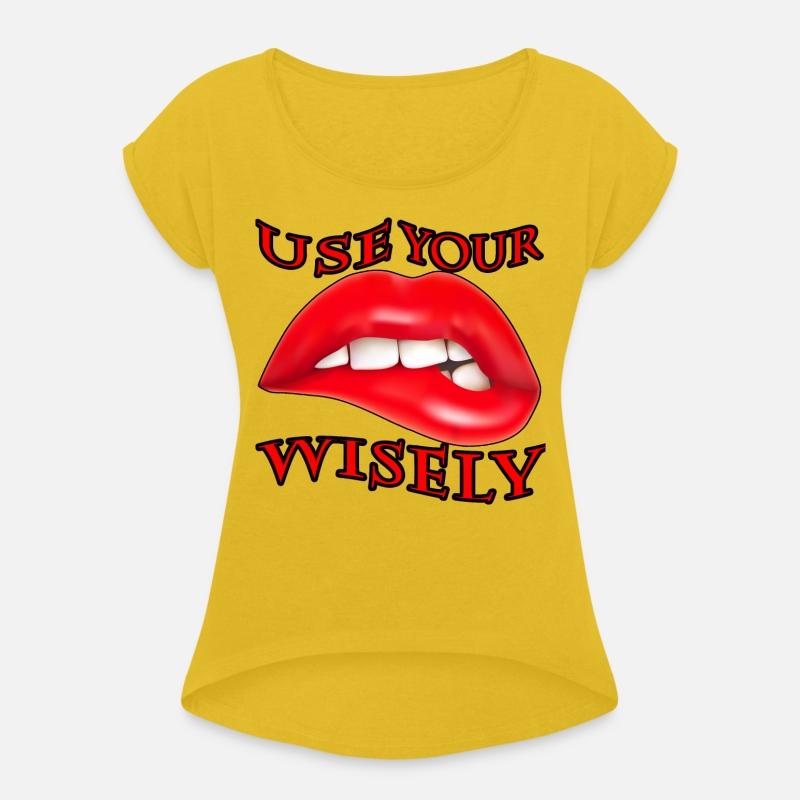 Use Your Mouth Wisely