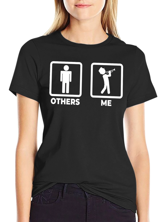 Humorous Others vs. Me Trumpet T-Shirt
