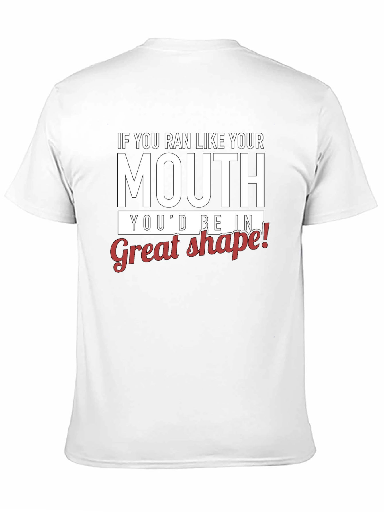 Humorous Run Like Your Mouth Graphic T-Shirt
