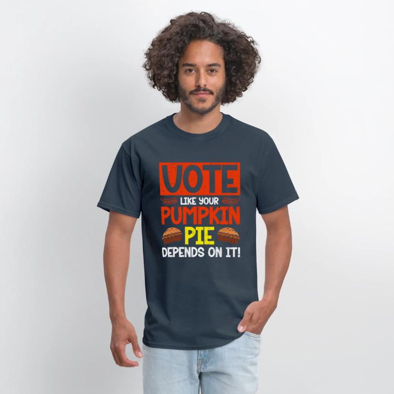 Vote Like Pumpkin Pie Depends On It Foodie Voter