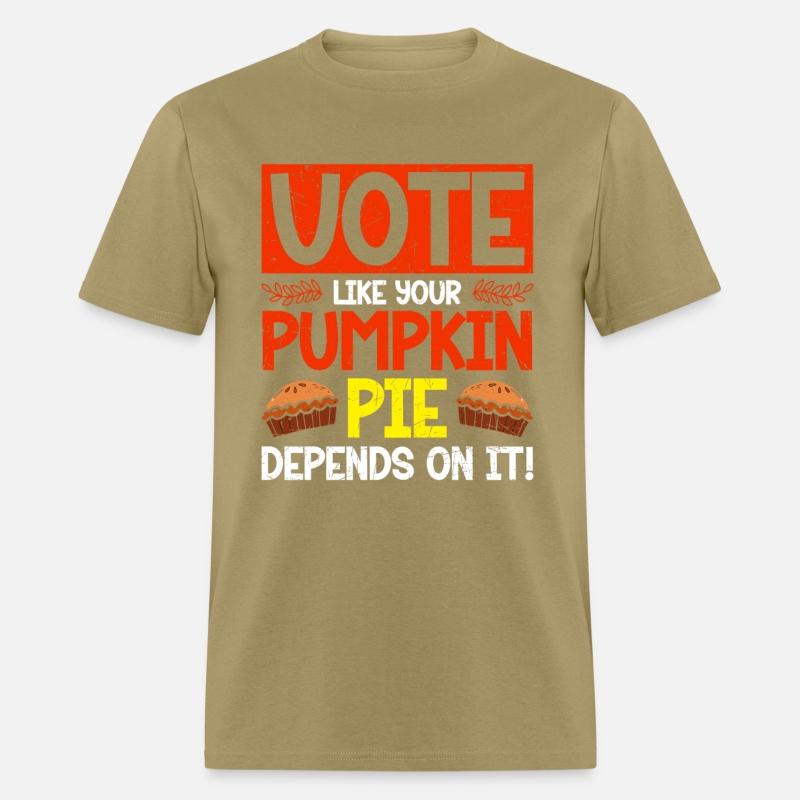 Vote Like Pumpkin Pie Depends On It Foodie Voter