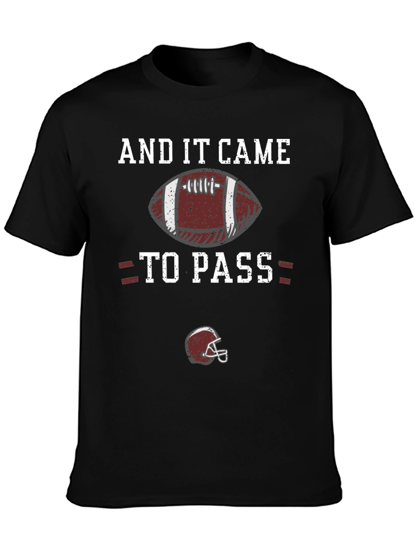 And It Came To Pass Football T-Shirt
