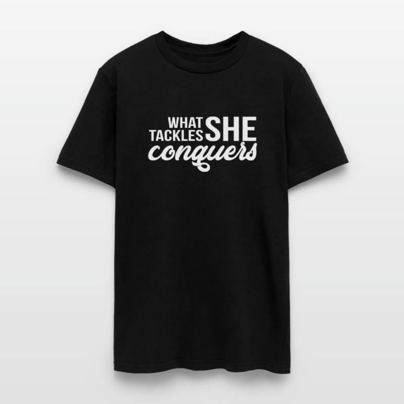 W She Tackles She Conquers